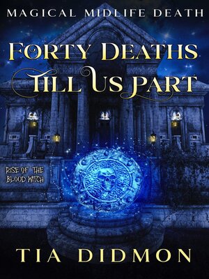 cover image of Forty Deaths Till Us Part